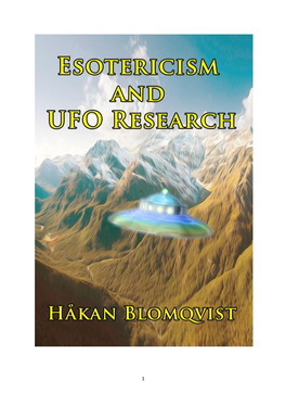 Håkan Blomqvist Esotericism and UFO Research a Selection and Compilation of Blog Entries 2013 – 2017
