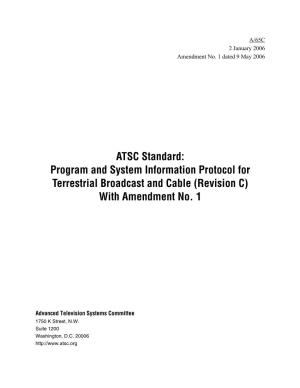 ATSC Standard: Program and System Information Protocol for Terrestrial Broadcast and Cable (Revision C) with Amendment No