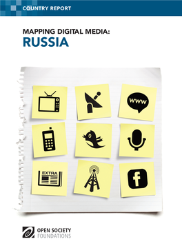 RUSSIA Mapping Digital Media: Russia