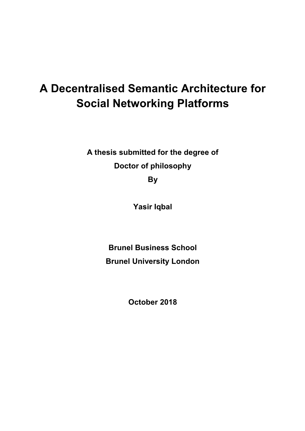 A Decentralised Semantic Architecture for Social Networking Platforms