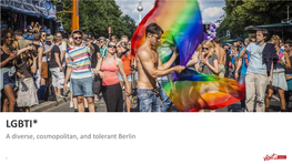 LGBTI* a Diverse, Cosmopolitan, and Tolerant Berlin