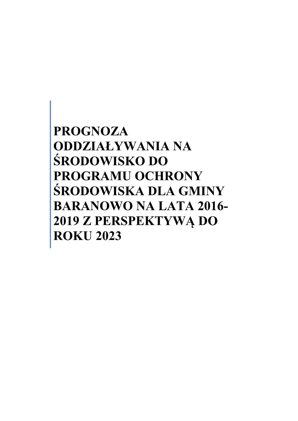 Prognozą Oddziaływania Na Środowisko Do Programu Ochrony