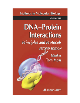 DNA–Protein Interactions DNA–Protein Interactions
