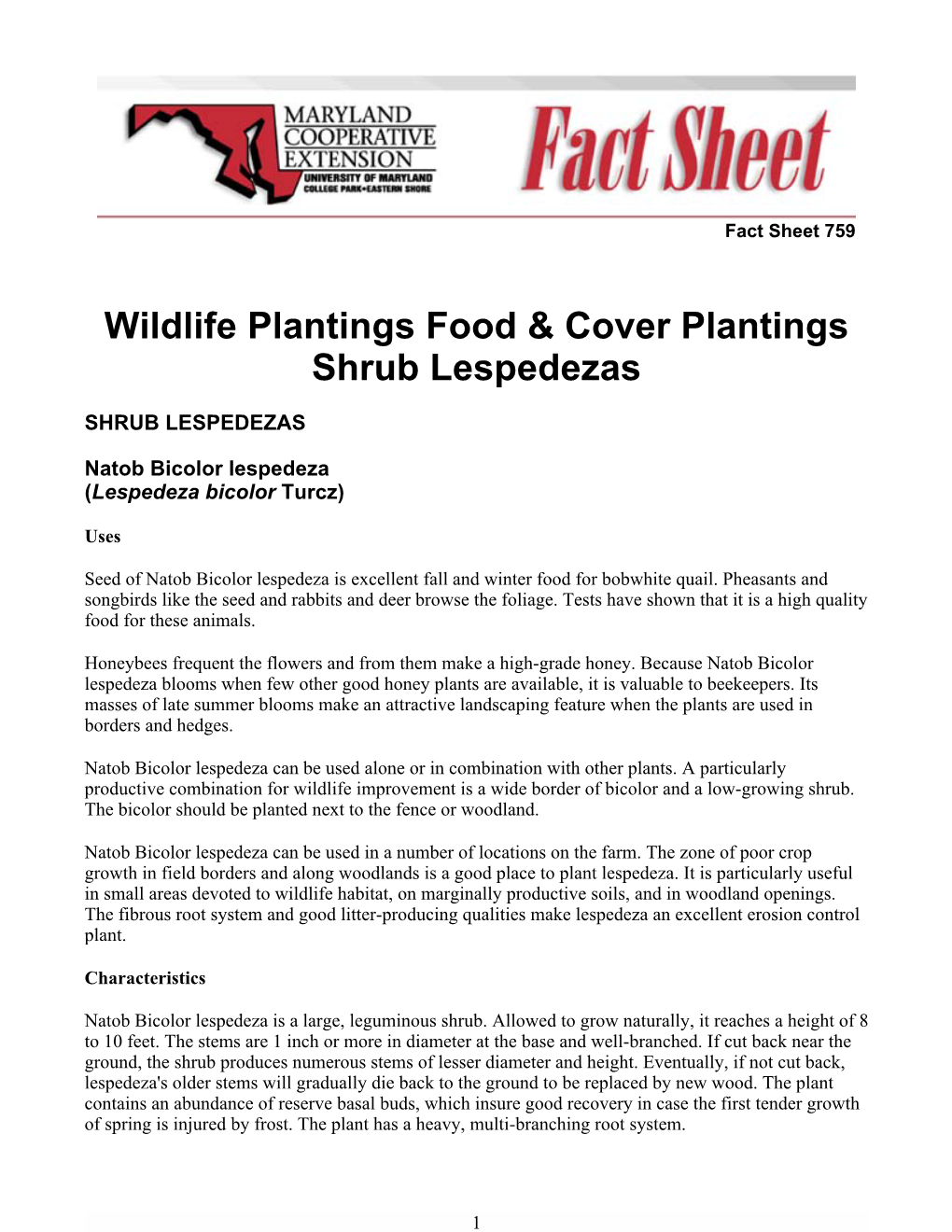 Wildlife Plantings Food & Cover Plantings Shrub Lespedezas