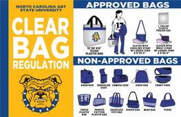 Clear Bag Regulation Has Been Implemented This Year That Limits the Size and Type of Bags That May Be Brought Into These Venues