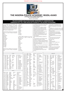 The Nigeria Police Academy, Wudil-Kano Office of the Academy Registrar Km 40 Kano-Maiduguri Road Pmb 3474, Kano Nigeria