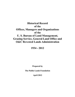 Historical Record of the Offices, Managers and Organizations of the U