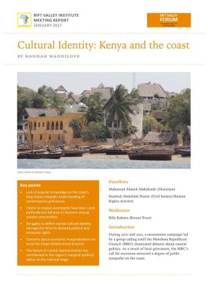 Cultural Identity: Kenya and the Coast by HANNAH WADDILOVE