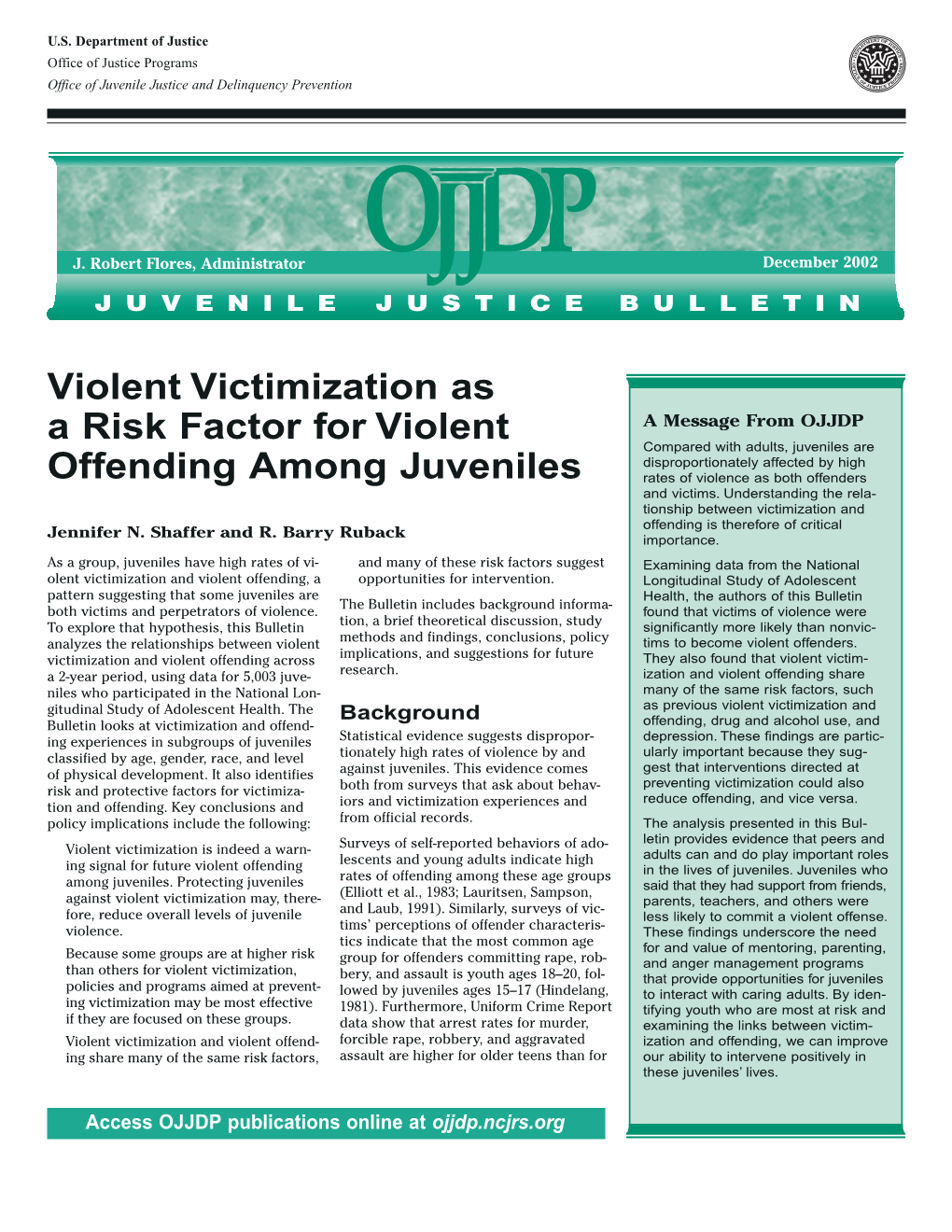 Violent Victimization As a Risk Factor For