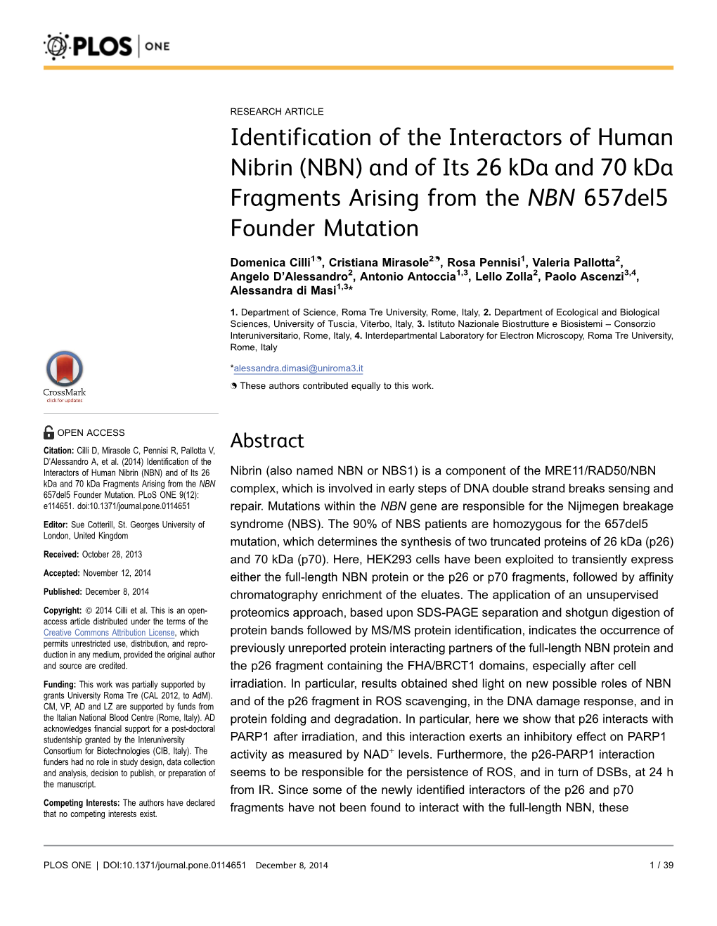Identification of the Interactors of Human Nibrin (NBN) and of Its 26 Kda and 70 Kda Fragments Arising from the NBN 657Del5 Founder Mutation