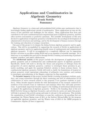Applications and Combinatorics in Algebraic Geometry Frank Sottile Summary