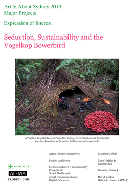 Seduction, Sustainability and the Vogelkop Bowerbird