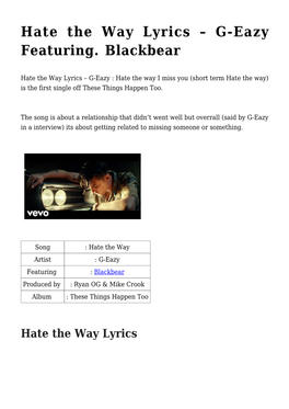 Hate the Way Lyrics &#8211; G-Eazy Featuring