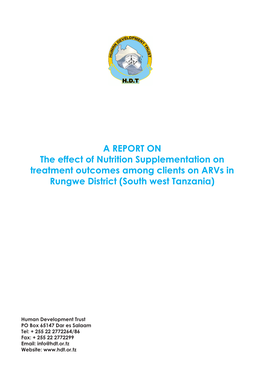 A REPORT on the Effect of Nutrition Supplementation on Treatment Outcomes Among Clients on Arvs in Rungwe District (South West Tanzania)