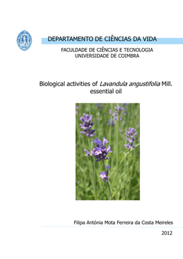 DEPARTAMENTO DE CIÊNCIAS DA VIDA Biological Activities of Lavandula Angustifolia Mill. Essential