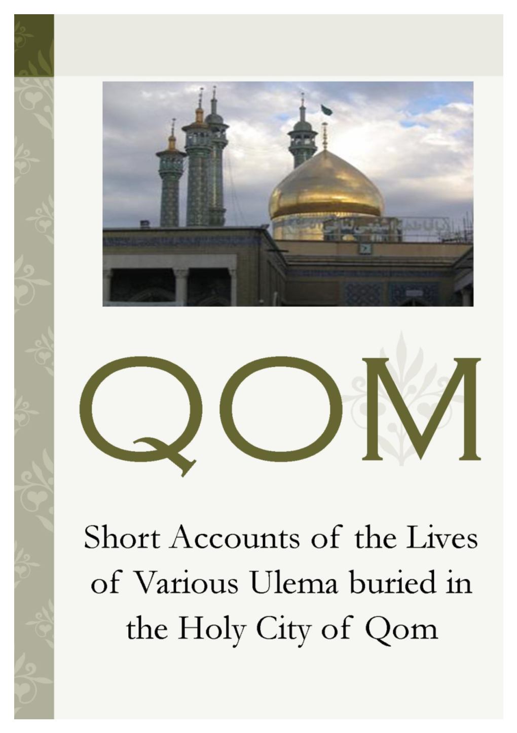 Lives of the Ulemas Buried in the Holy City Of