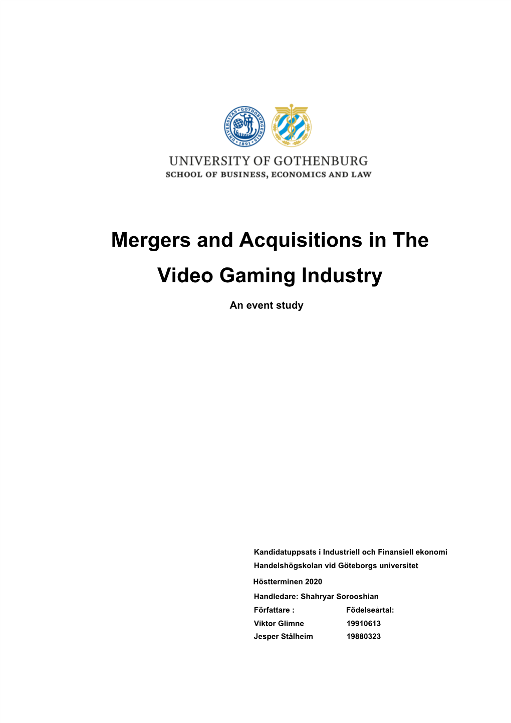 Mergers and Acquisitions in the Video Gaming Industry