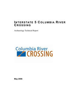Interstate 5 Columbia River Crossing Archaeology Technical Report Cover Sheet Interstate 5 Columbia River Crossing Archaeology Technical Report