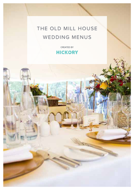 The Old Mill House Wedding Menus