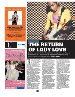 THE RETURN of LADY LOVE Sade Has Been to Australia Before, but It’S So Long Ago That Even She Can’T Remember the Tour