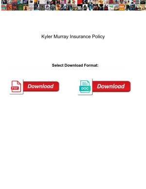 Kyler Murray Insurance Policy