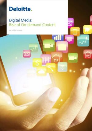 Digital Media: Rise of On-Demand Content 2 Contents