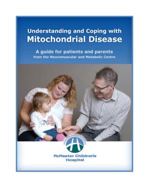 Understanding and Coping with Mitochondrial Disease