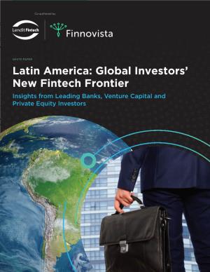 Latin America: Global Investors' New Fintech Frontier