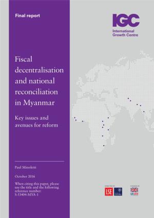 Fiscal Decentralisation and National Reconciliation in Myanmar