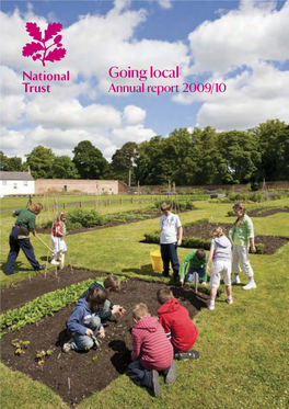 Going Local Annual Report 2009/10 the National Trust in Brief