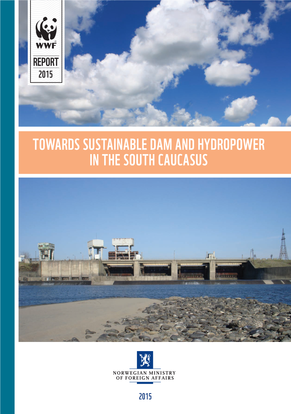 Towards Sustainable Dam and Hydropower in the South Caucasus