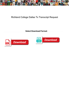 Richland College Dallas Tx Transcript Request