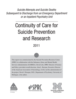 Continuity of Care for Suicide Prevention and Research 2011
