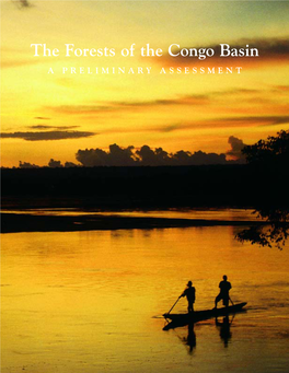 The Forests of the Congo Basin: a Preliminary Assessment
