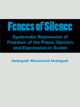 Systematic Repression of Freedom of the Press, Opinion and Expression in Sudan