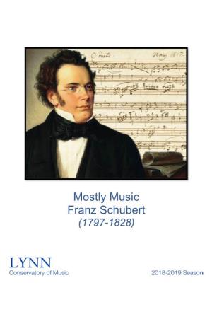 2018-2019 Mostly Music: Franz Schubert