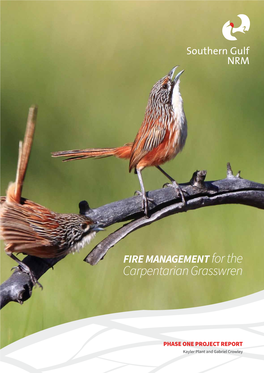 FIRE MANAGEMENT for the Carpentarian Grasswren