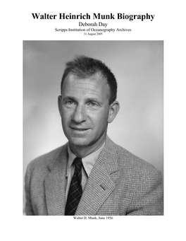 Walter Heinrich Munk Biography Deborah Day Scripps Institution of Oceanography Archives 31 August 2005