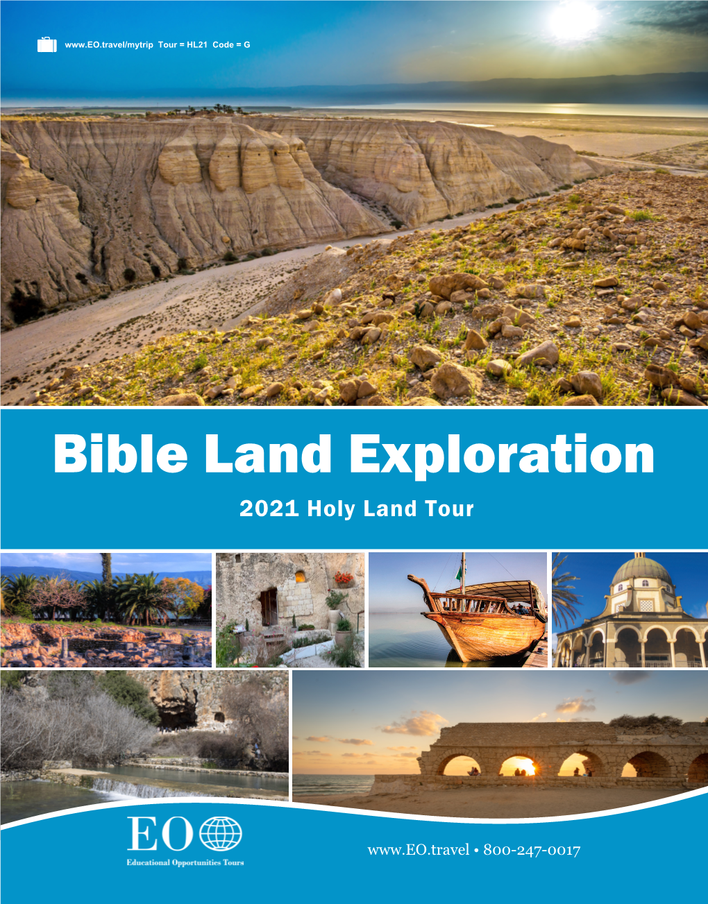 Bible Land Exploration 2021 Holy Land Tour