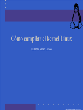 Cómo Compilar El Kernel Linux