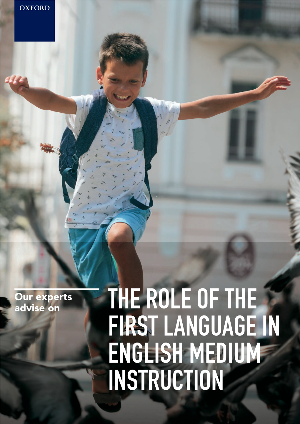 The Role of the First Language in English Medium Instruction Elt Expert Panel