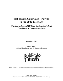 Hot Waste, Cold Cash - Part II in the 2002 Elections