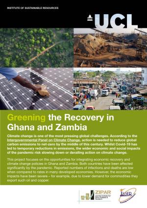 Greening the Recovery in Ghana and Zambia Climate Change Is One of the Most Pressing Global Challenges