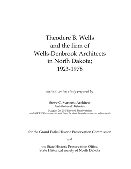 Theodore B. Wells and the Firm of Wells-Denbrook Architects in North Dakota; 1923-1978