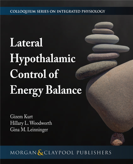 Lateral Hypothalamic Control of Energy Balance Ii