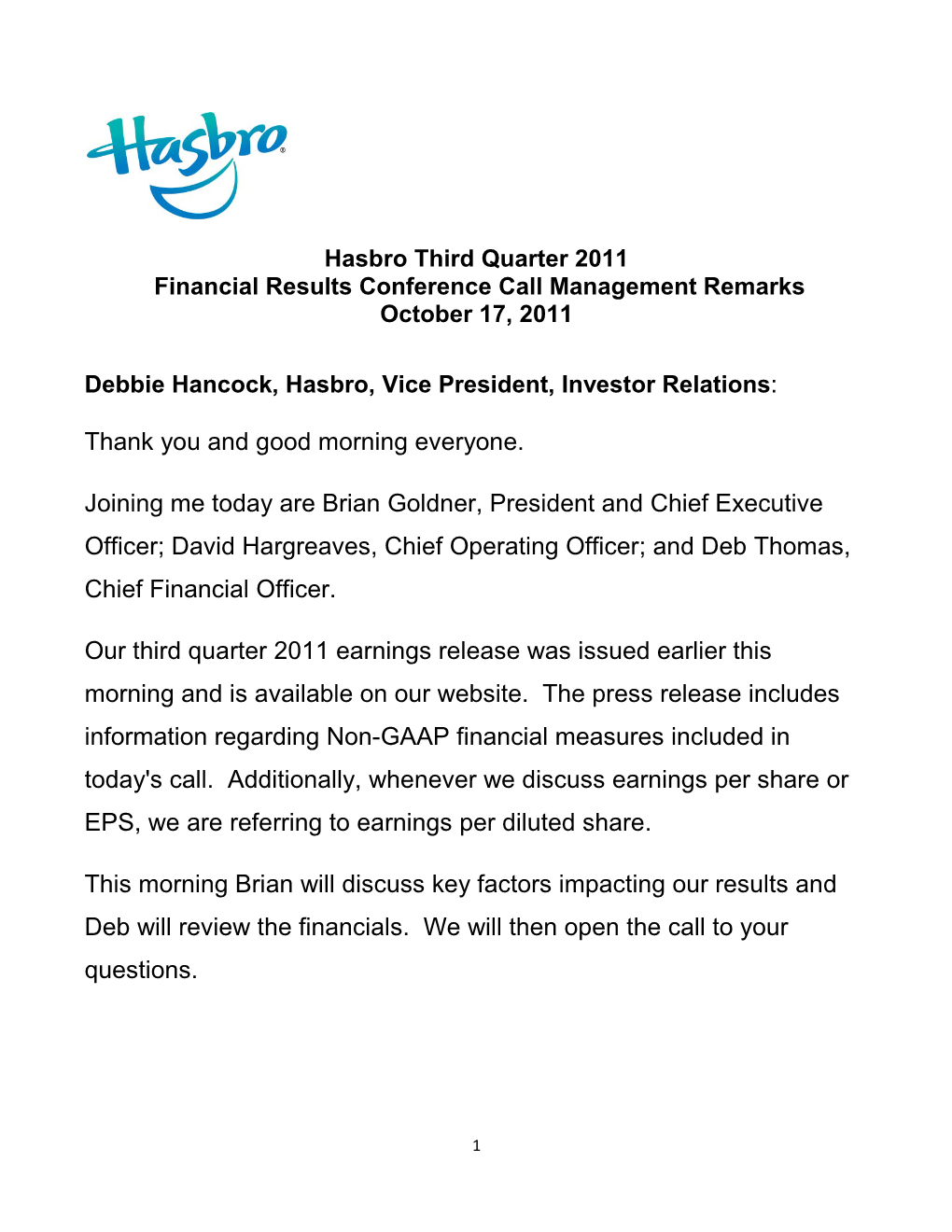 Hasbro Third Quarter 2011 Financial Results Conference Call Management Remarks October 17, 2011