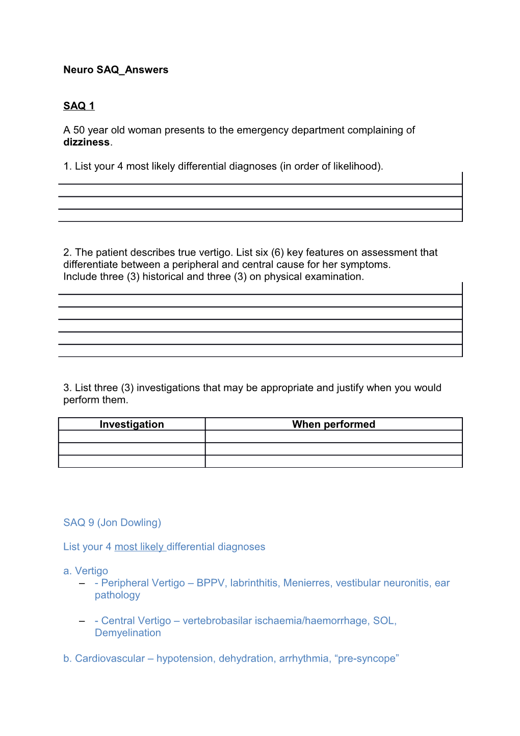 A 50 Year Old Woman Presents to the Emergency Department Complaining of Dizziness