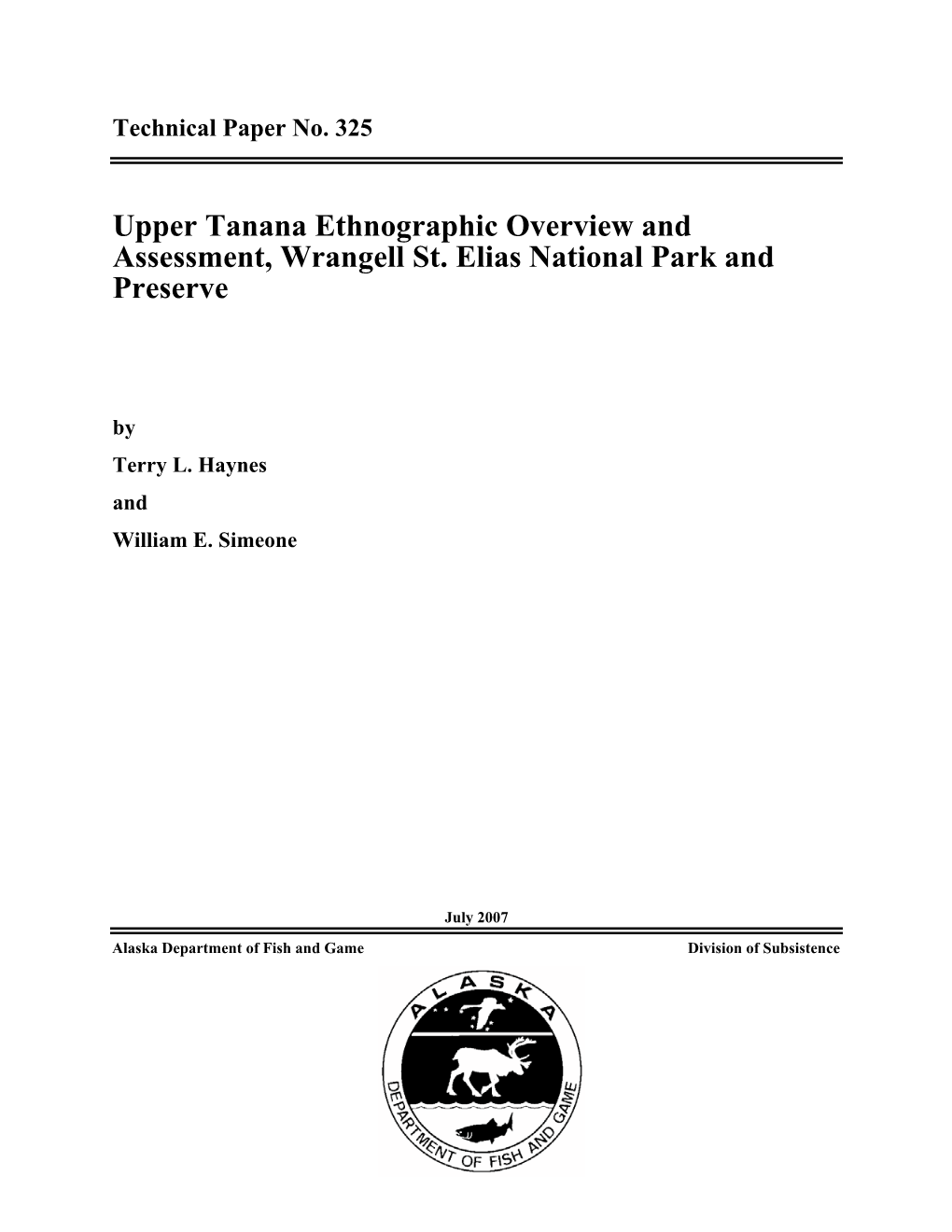 Upper Tanana Ethnographic Overview and Assessment, Wrangell St