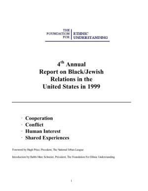 4 Annual Report on Black/Jewish Relations in the United States in 1999