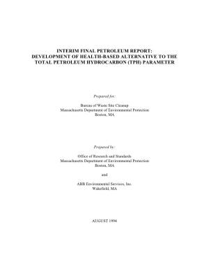 Development of Health-Based Alternative to the Total Petroleum Hydrocarbon (Tph) Parameter